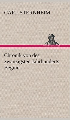 预售 按需印刷 Chronik von des zwanzigsten Jahrhunderts Beginn德语ger