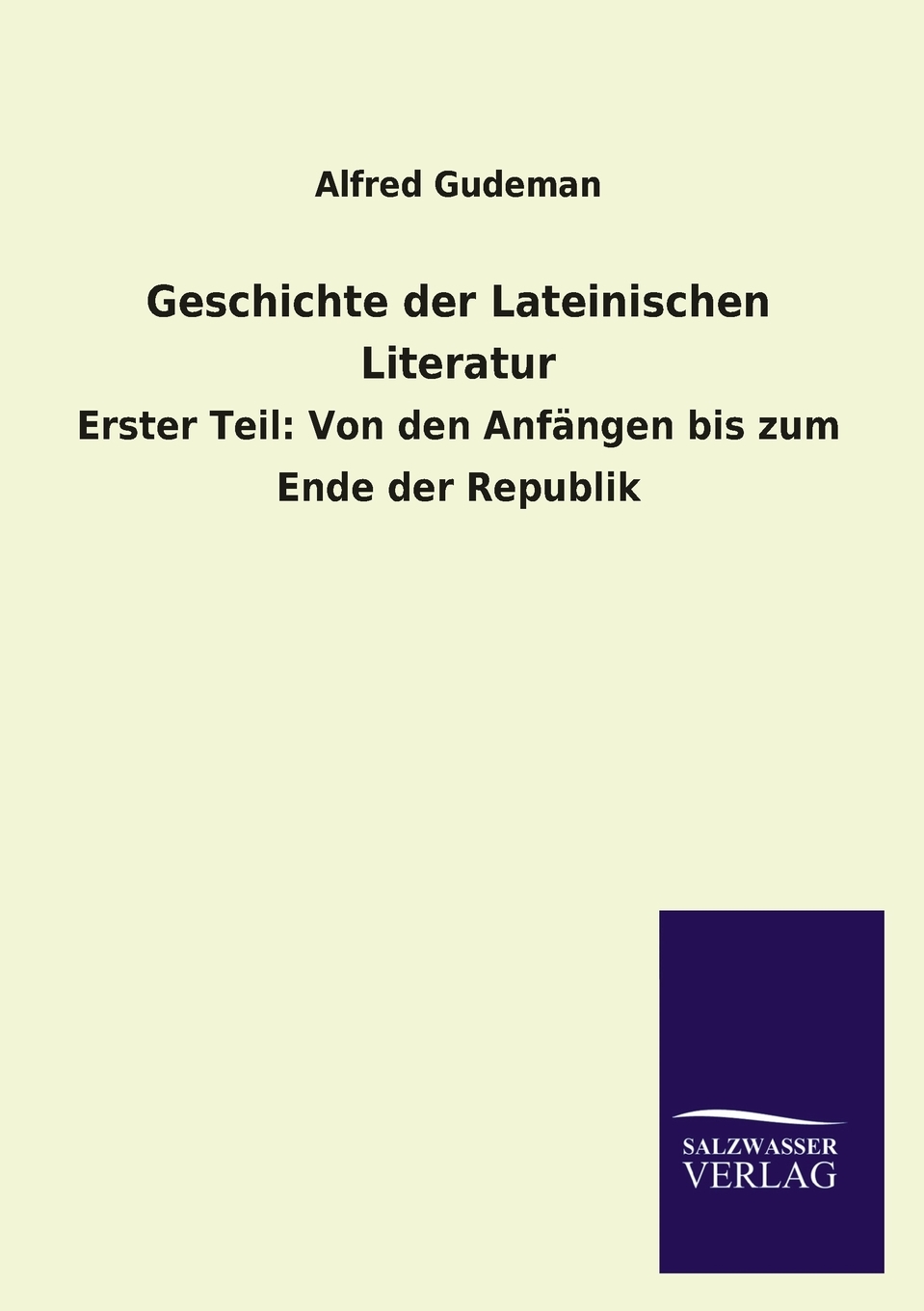 预售 按需印刷 Geschichte Der Lateinischen Literatur德语ger 书籍/杂志/报纸 原版其它 原图主图