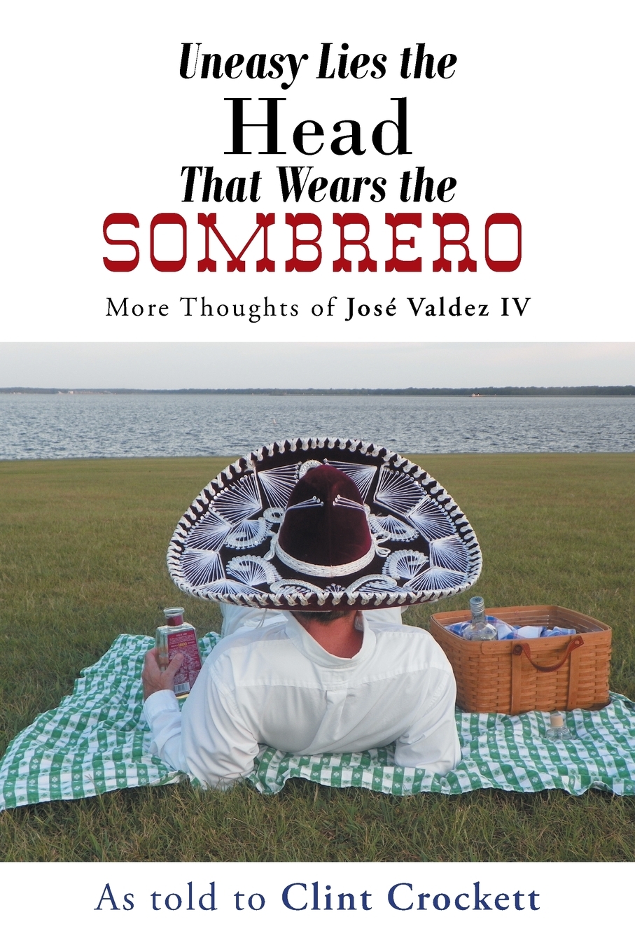 【预售 按需印刷】uneasy lies the head that wears the sombrero