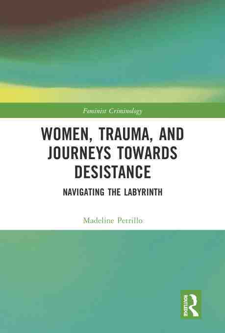 预售按需印刷 Women Trauma and Journeys towards Desistance