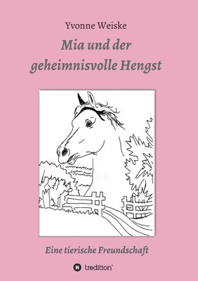 预售 按需印刷 Mia und der geheimnisvolle Hengst德语ger