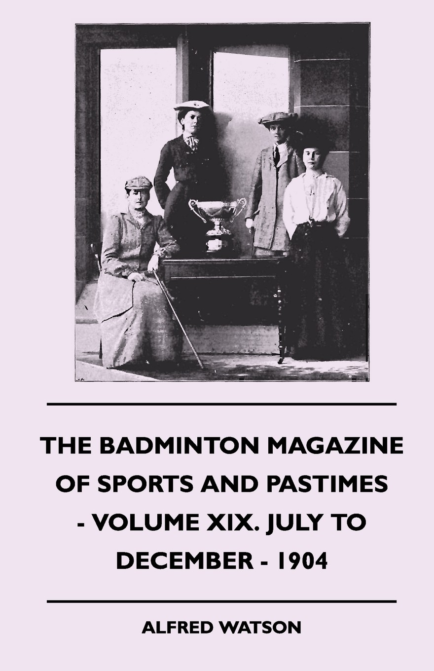 【预售 按需印刷】the badminton magazine of sports and pastimes