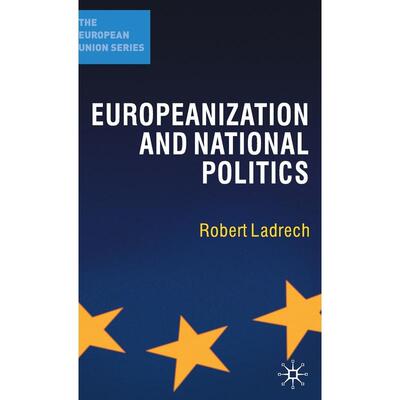 预售 Europeanization and National Politics英文原版 Bloomsbury