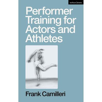 预售 Performer Training for Actors and Athletes英文原版 Bloomsbury