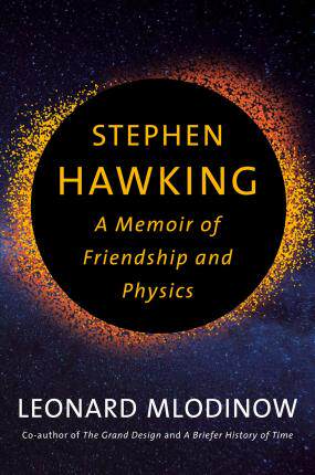 霍金传 一段友谊和物理学回忆录 英文原版 Stephen Hawking 史蒂芬霍金 人物传记 Leonard Mlodinow 里昂纳德·曼罗迪诺 中图怎么看?