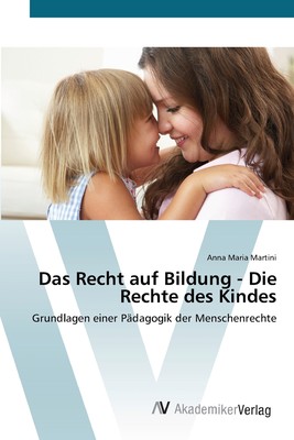 预售 按需印刷Das Recht auf Bildung -  Die Rechte des Kindes德语ger