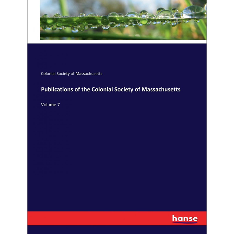 预售按需印刷 Publications of the Colonial Society of Massachusetts-封面