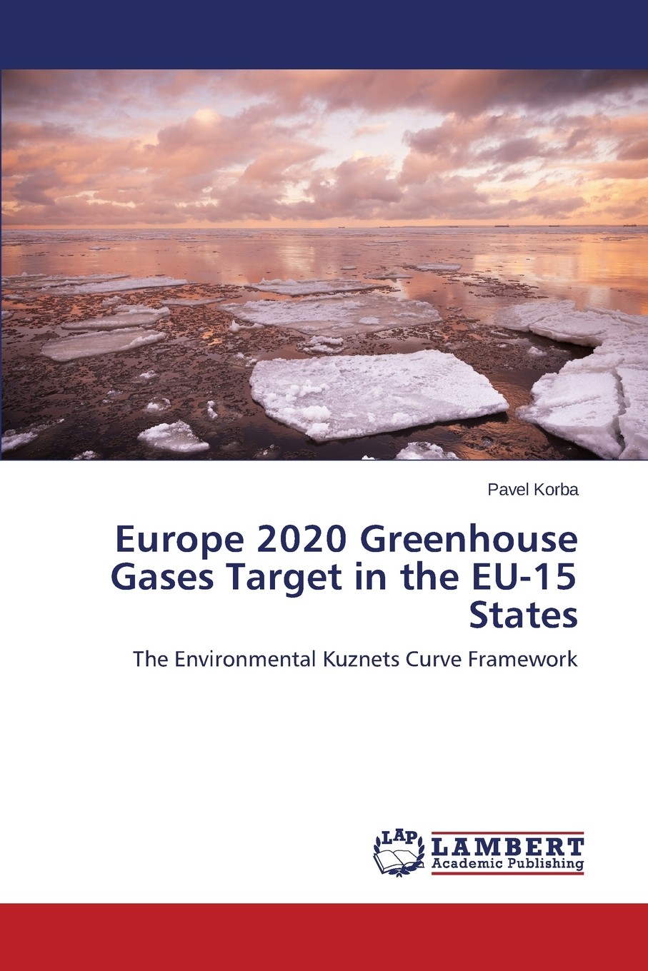 【预售 按需印刷】europe 2020 greenhouse gases target in the eu