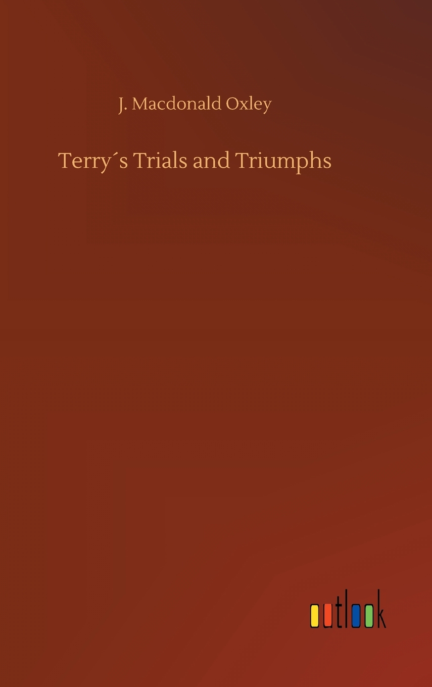 【预售按需印刷】Terry′s Trials and Triumphs