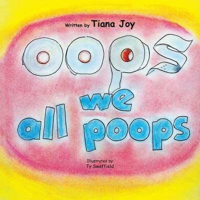 预售 按需印刷Oops We All Poops