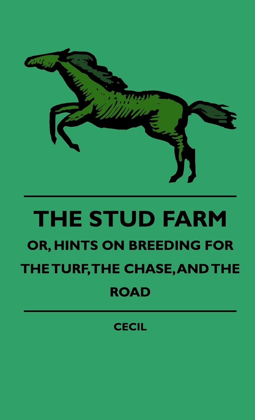【预售 按需印刷】the stud farm; or  hints on breeding for the
