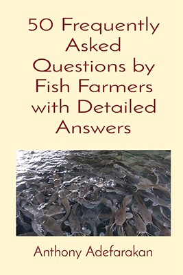 预售 按需印刷 50 Frequently Asked Questions by Fish Farmers with Detailed Answers