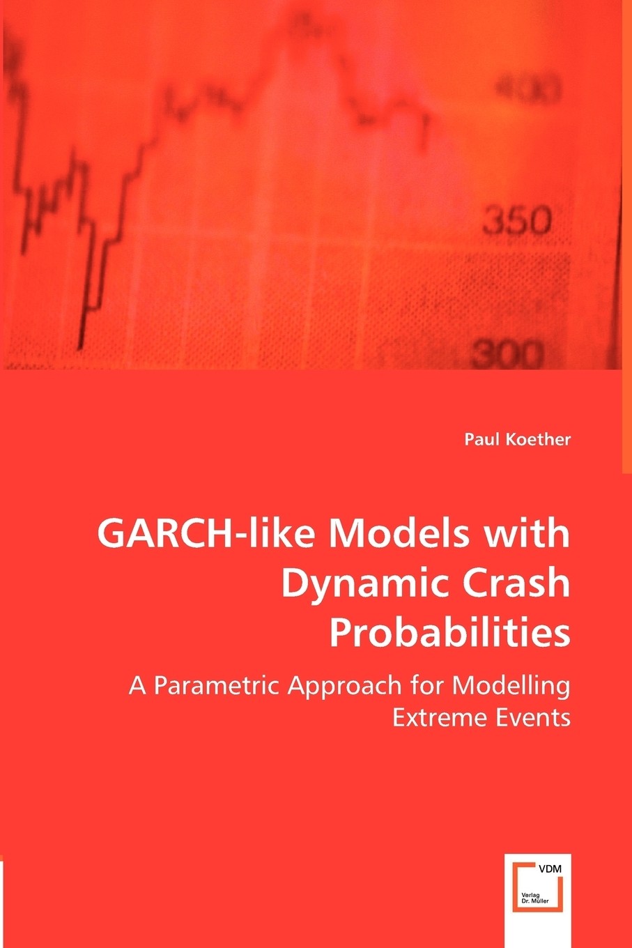 【预售 按需印刷】garch-like models with dynamic crash