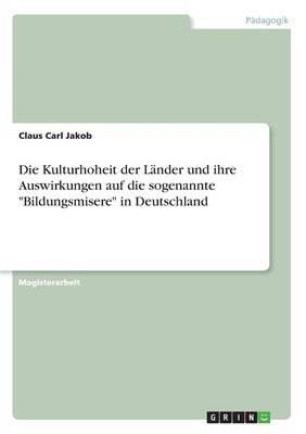 预售 按需印刷Die Kulturhoheit der L?nder und ihre Auswirkungen auf die sogenannte 