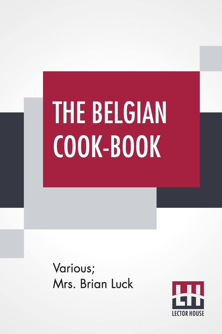 【预售按需印刷】the belgian cook-book