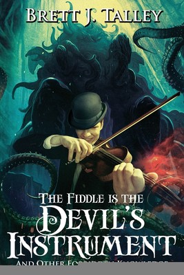 预售 按需印刷The Fiddle is the Devil's Instrument