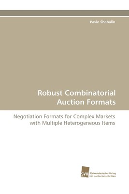 预售 按需印刷 Robust Combinatorial Auction Formats