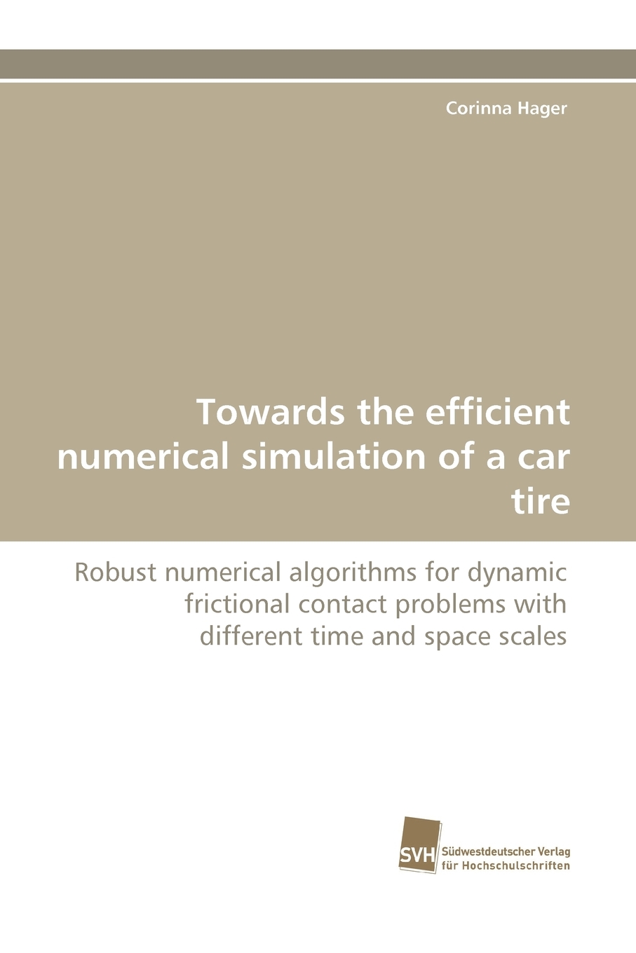 预售按需印刷 Towards the Efficient Numerical Simulation of a Car Tire