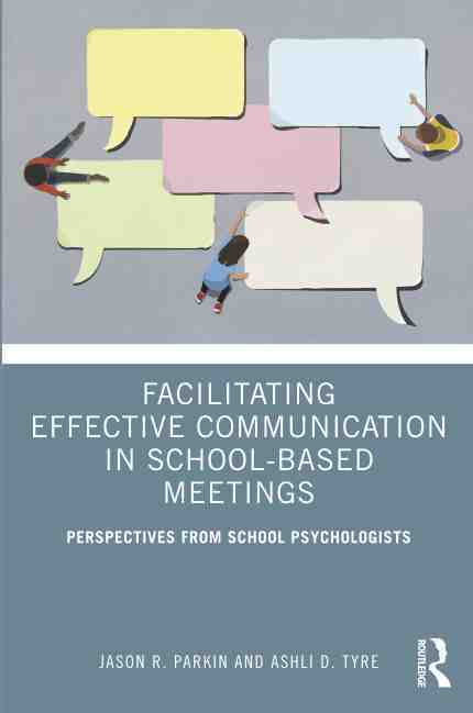 预售 按需印刷 Facilitating Effective Communication in School Based Meetings 书籍/杂志/报纸 科普读物/自然科学/技术类原版书 原图主图