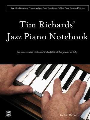 预售 按需印刷 Tim Richard s Jazz Piano Notebook - Volume 3 of Scot Ranney s  Jazz Piano Notebook Series