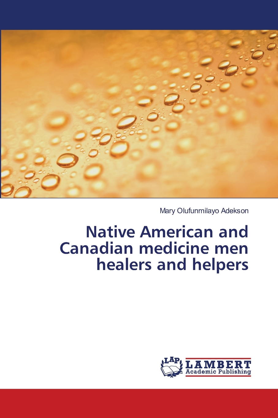 【预售 按需印刷】Native American and Canadian medicine men healers and helpers 书籍/杂志/报纸 生活类原版书 原图主图