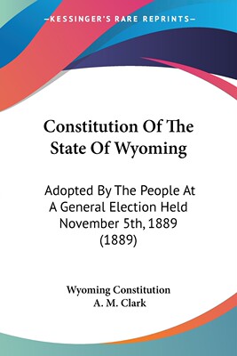 【预售 按需印刷】Constitution Of The State Of Wyoming