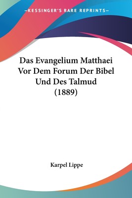 预售 按需印刷 Das Evangelium Matthaei Vor Dem Forum Der Bibel Und Des Talmud (1889)德语ger