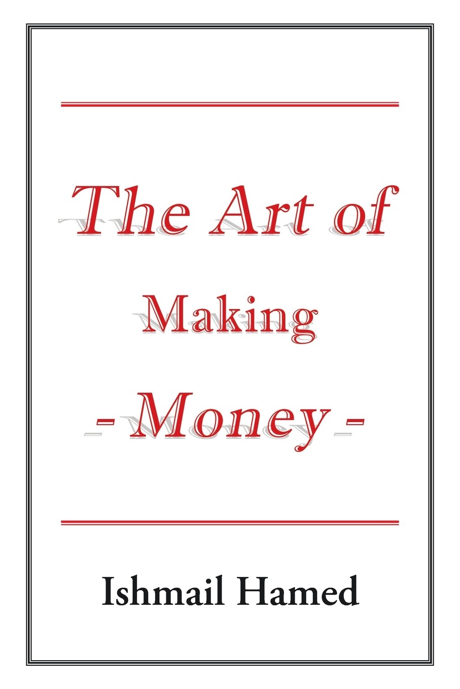 【预售按需印刷】the art of making money