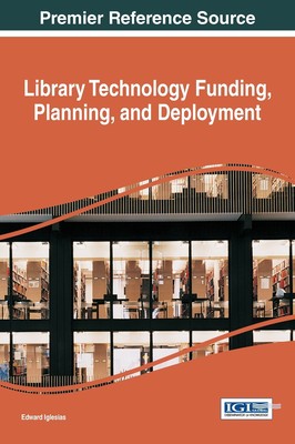 【预售 按需印刷】Library Technology Funding  Planning  and Deployment