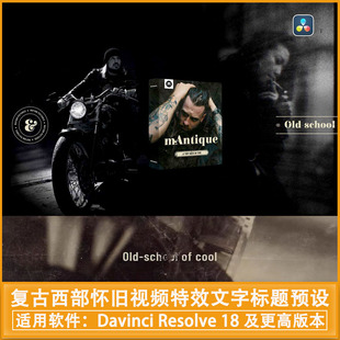 中文汉化达芬奇插件复古西部怀旧视频特效文字标题预设 Motionvfx