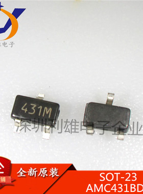 全新原装 AMC431BDBT SOT23 丝印431M 电压基准 431 现货销售