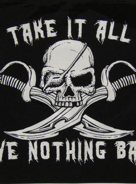 外贸Pirate Take It All Give Nothing Back Flag亚马逊WISH EBAY