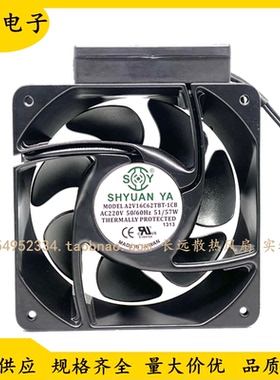 全新原装玄亚SHYUAN YA A2V16C62TBT-1CB 220V 51/57W 16062风扇
