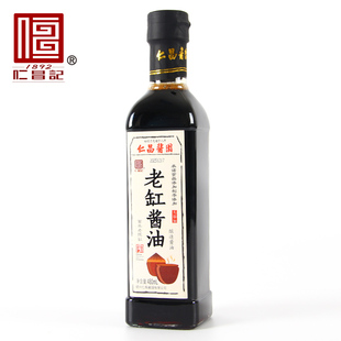 老缸酱油 仁昌酱园手工鲜酱油零添加酿造酱油490ML 仁昌记