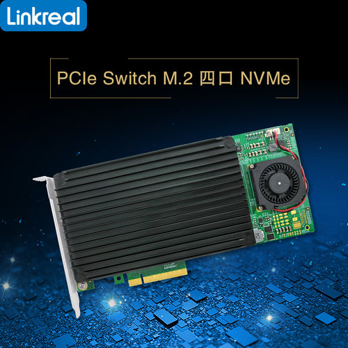 Linkreal NVMe扩展卡 PCIe X8转4口M.2 SSD 高速PLX8724芯片 免驱