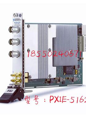 非实价议价议价全新NI PXIe-5162 782622-01 1.5 GHz, 5 GS/s, 10
