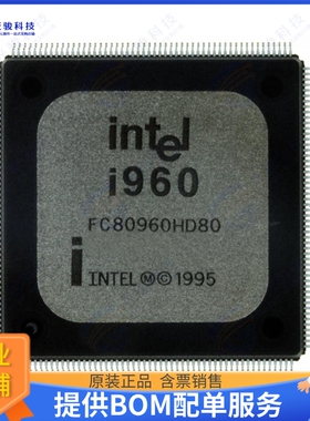 FC80960HD80SL2LZ集成电路IC MPU I960 80MHZ 208QFP