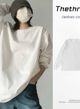 ins潮纯棉白色长袖T恤260g新疆棉重磅小领口打底衫女oversize圆领