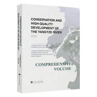 Conservation and high-quality development of the Yangtze river:2021:Comprehensive volume  自然科学书籍