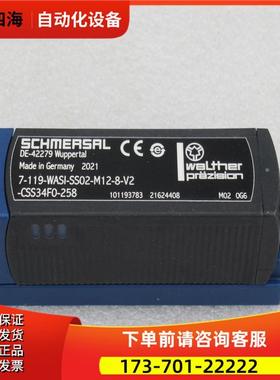 SCHMERSAL传感器7-119-WASI-SS02-M12-8-V2-CSS34F0-258 【议价】