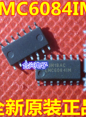 LMC6084IMX LMC6084IM 贴片SOP-14 精密放大器 芯片 全新原装