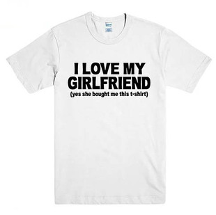 I love my girlfriend潮夏季新款网红短袖男T恤衬衫上衣朋友礼物