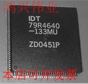 全新IDT79R4640-200DU IDT79R4640-133MUIDT79R4640-100DZ原装现