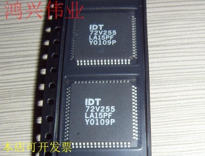 IDT72V255LA15PF正品嵌入式处理器芯片原装现货.原装现货