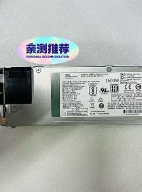 HP G10 1600W电源830262-001 83027-议价；