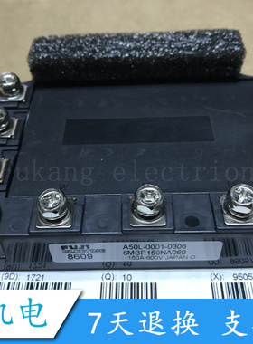 6MBP150NA060 A50L-0001-0306 6MBP100NA060 质保现货
