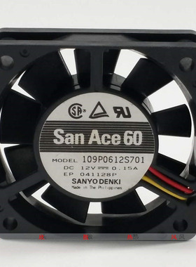 SANYO三洋 109P0612S701 12V 0.15A 6015 6CM 双滚珠设备散热风扇