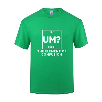 幽默搞笑新奇讽刺短袖棉T恤男宽松 Um The Element of Confusion