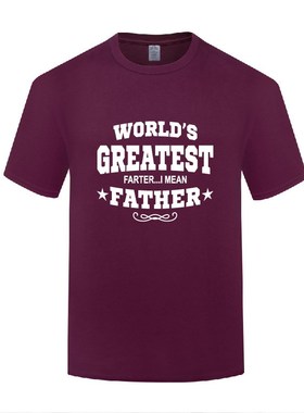 滑稽搞笑讽刺父亲礼物T恤World's Greatest Farter I Mean Father