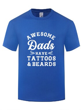 滑稽搞笑父亲节礼物T恤男 Awesome Dads Have Tattoos and Beards